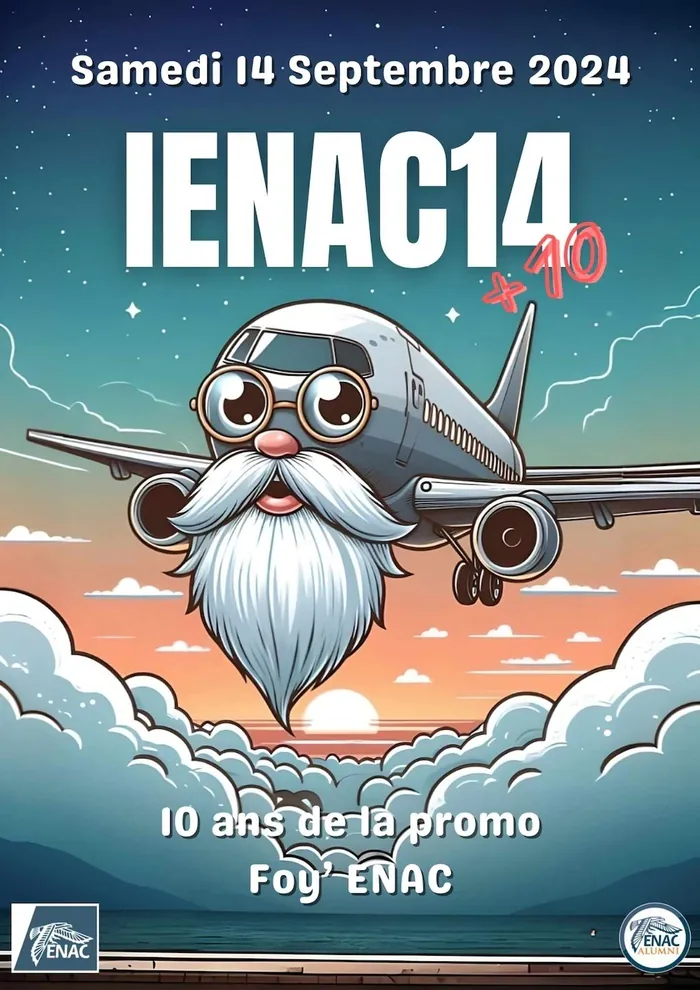 Les 10 ans de la promo IENAC14 Ecole nationale de l'aviation civile (ENAC) Toulouse