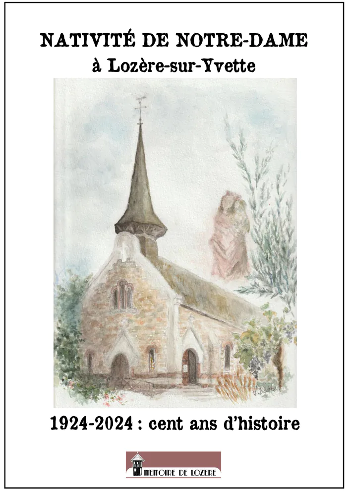 Visite commentée de l'église de la Nativité de Notre-Dame à Lozère Eglise de la Nativité de Notre-Dame Palaiseau