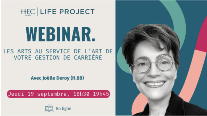 Webinar "Les arts au service de l'art de votre gestion de carrière" - 19 septembre HEC Alumni