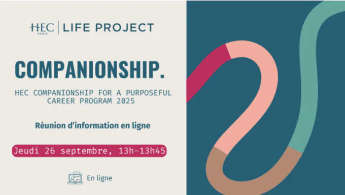 HEC Companionship for a Purposeful career Program 2025 - Réunion d'information HEC Alumni