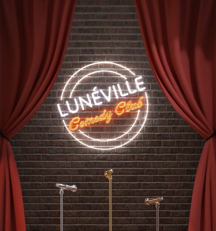 LUNEVILLE COMEDY CLUB