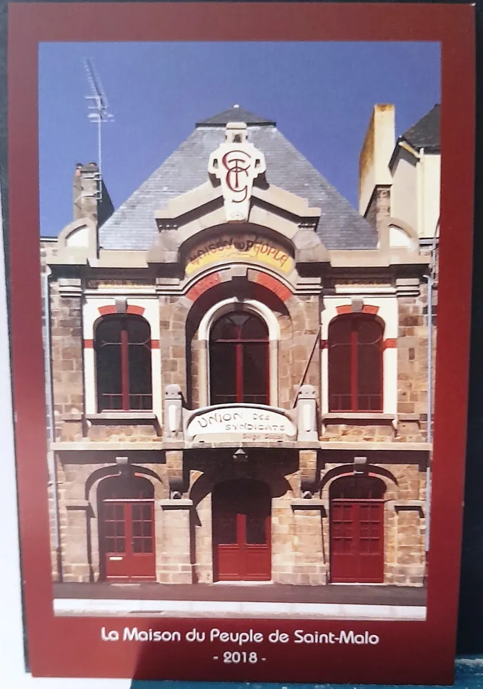 Visite guidée du bâtiment  par les bénévoles de l'Association Maison du Peuple Saint-Malo