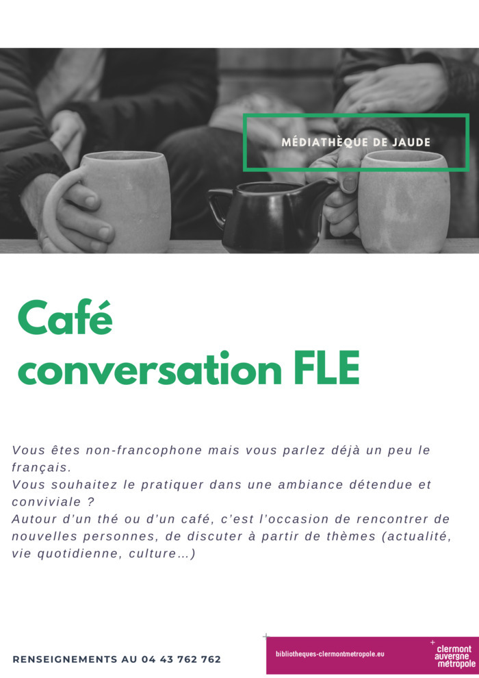 Café conversation Français Langue Étrangère Médiathèque de Jaude Clermont-Ferrand