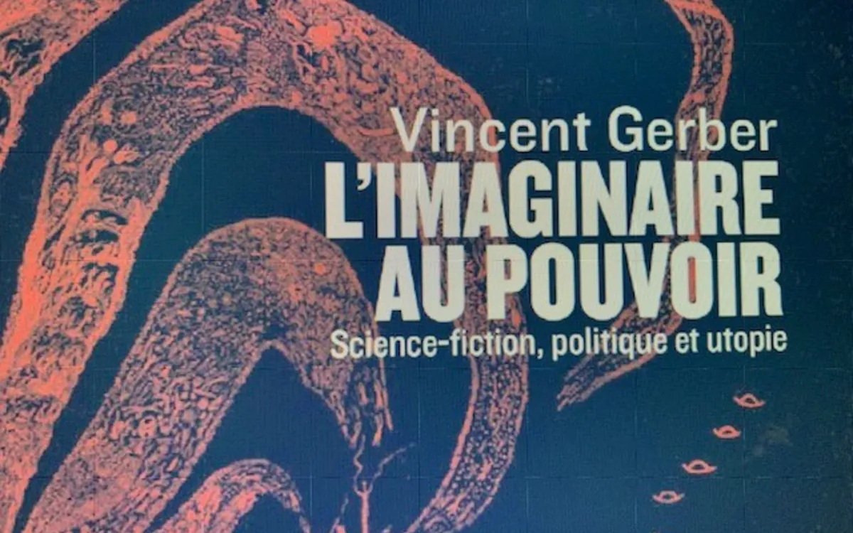 Mois de l'imaginaire : rencontre avec Vincent Gerber : L'imaginaire au pouvoir Bibliothèque Robert Sabatier Paris