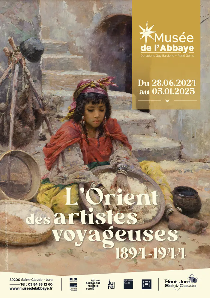 Exposition temporaire « L'Orient des artistes voyageuses » Musée de l'Abbaye Chaumont