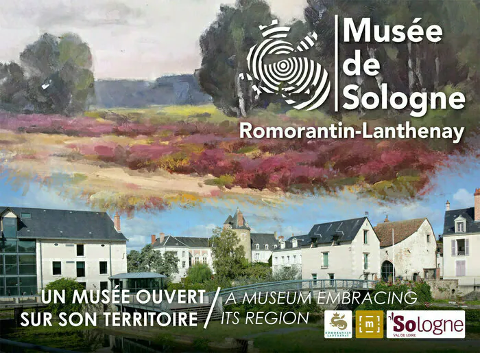 Visite guidée du musée Musée de Sologne Romorantin-Lanthenay