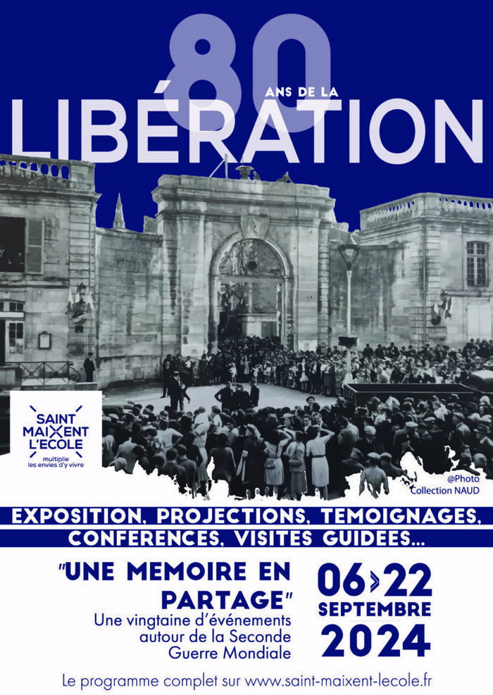 80 ans de la Libération de Saint-Maixent-l'École : exposition temporaire Musée national du sous-officier Saint-Maixent-l'École