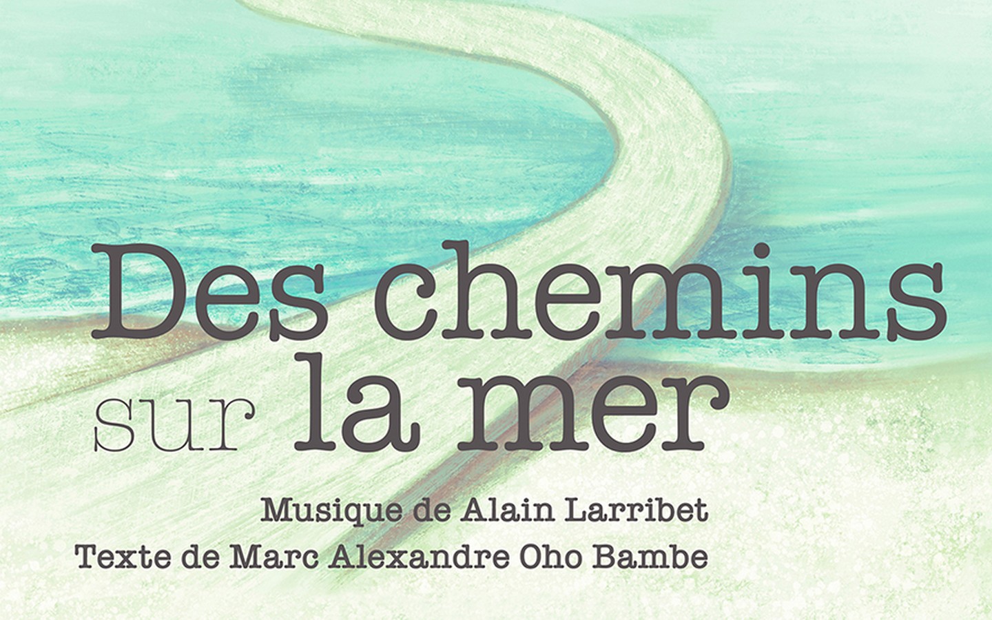 OPPB Sons et Brioches "Des chemins sur la mer"