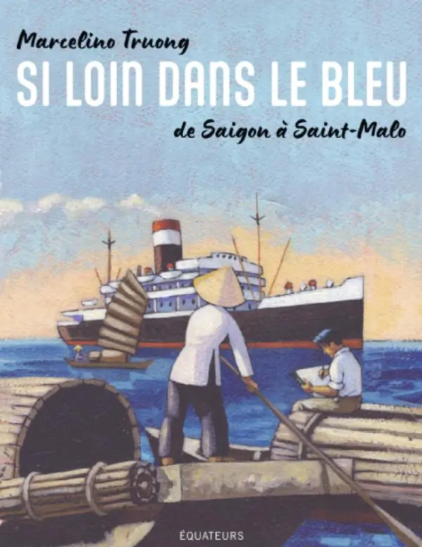 si loin dans le bleu marcelino truong