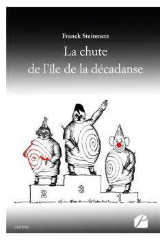 La chute de l'île de la Décadanse - Cie L'Autruche Théâtre Francine Vasse