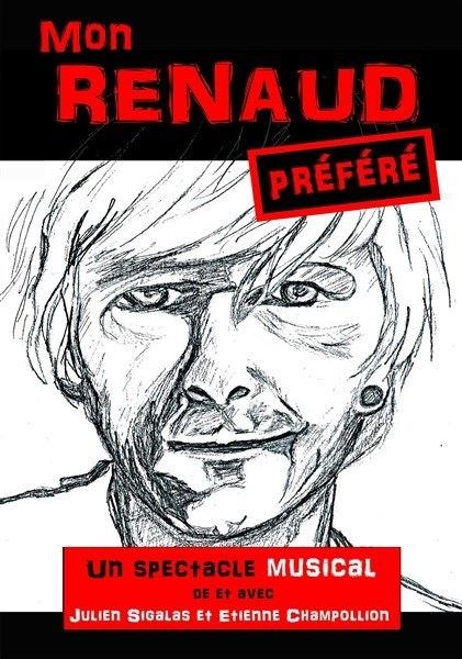 Mon Renaud préféré par Julien Sigalas