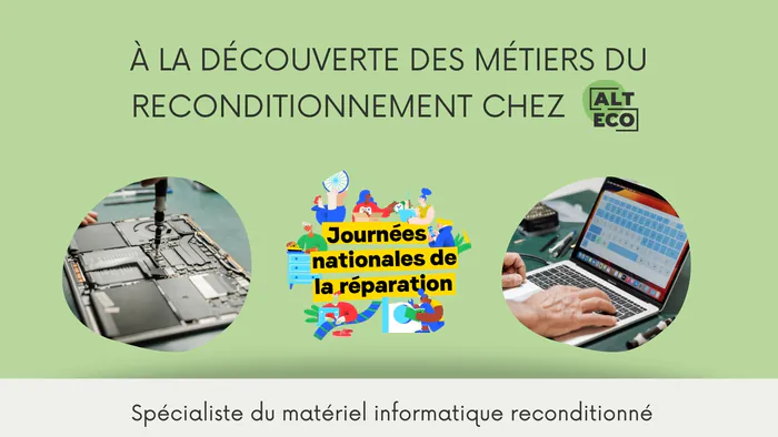 Découverte des métiers du reconditionnement Alt Eco Caluire-et-Cuire