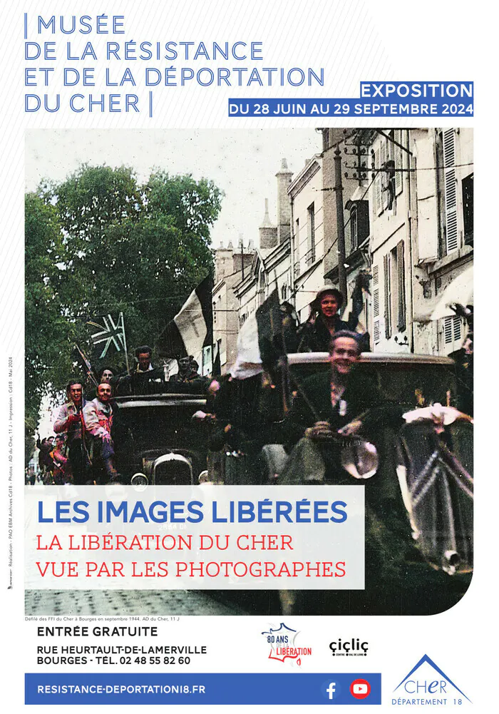 Exposition temporaire : « Les images libérées. La libération du Cher