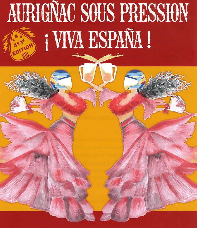 AURIGNAC SOUS PRESSION ¡ VIVA ESPAÑA !