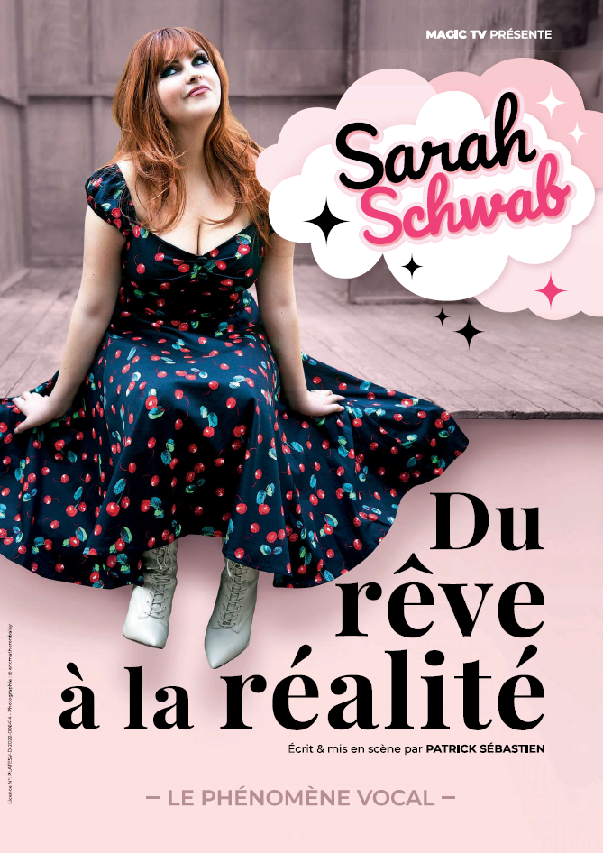 Sarah Schwab Du Rêve à la Réalité