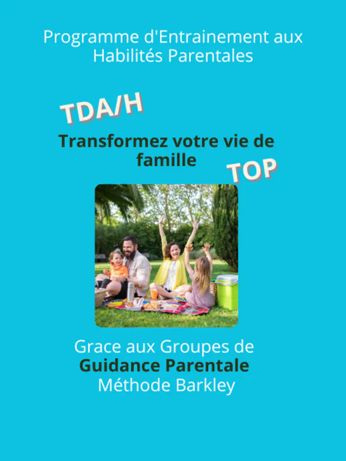 Guidance Parentale Barkley : Accompagnement pour les parents d'enfants atteints de TDAH et/ou TOP et/ou de comportement opposant à Dourdan Cabinet de Sophrologie et Neurothérapie - Maud Herbaux Dourdan