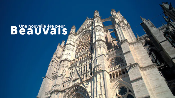 Projection « Une nouvelle ère pour Beauvais » - Cathédrale Saint-Pierre Cathédrale Saint-Pierre de Beauvais Beauvais