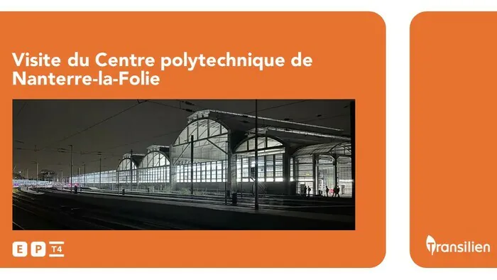 Visite du Centre polytechnique de Nanterre-la-Folie - RER E Centre polytechnique de Nanterre-la-Folie Nanterre