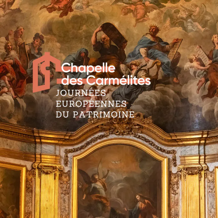 Venez découvrir les monuments à l'occasion des Journées Européennes du Patrimoine : Chapelle des Carmélites Chapelle des Carmélites Toulouse