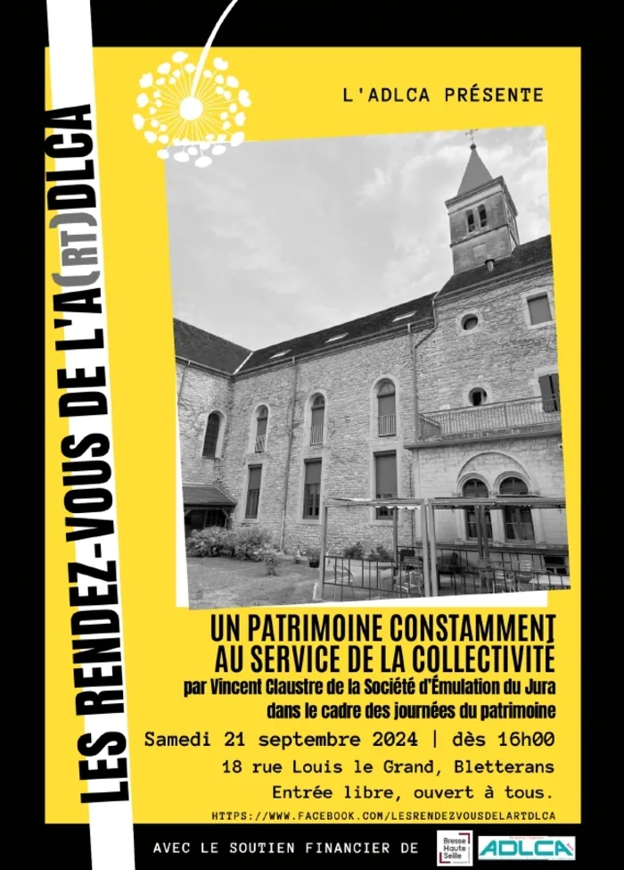 Visite du couvent de Bletterans et conférence « Un patrimoine constamment au service de la collectivité » Couvent de Bletterans Bletterans