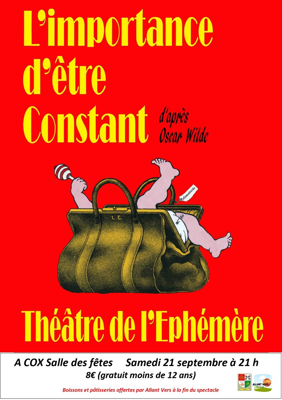 THÉÂTRE "L'IMPORTANCE D'ÊTRE CONSTANTE"