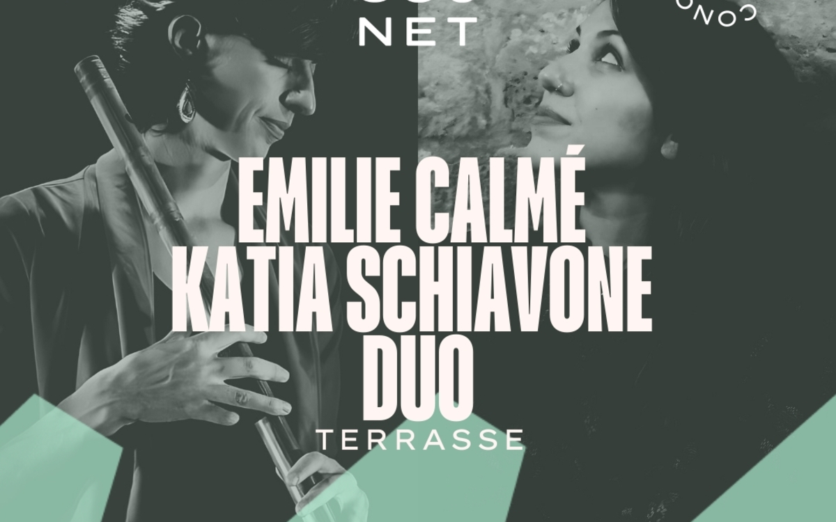 Emilie Calmé & Katia Schiavone Duo au Son de la Terre Le Son de la Terre Paris 05