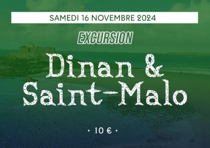 [EXCURSION] Dinan et Saint-Malo CMI Rennes Rennes