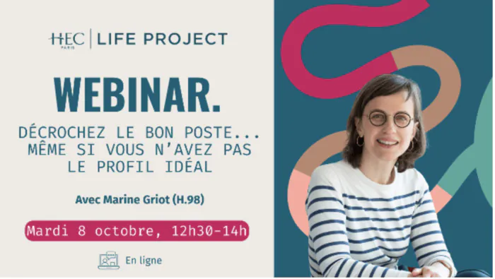 Webinar "Décrochez le bon poste... même si vous n'avez pas le profil idéal" HEC Alumni