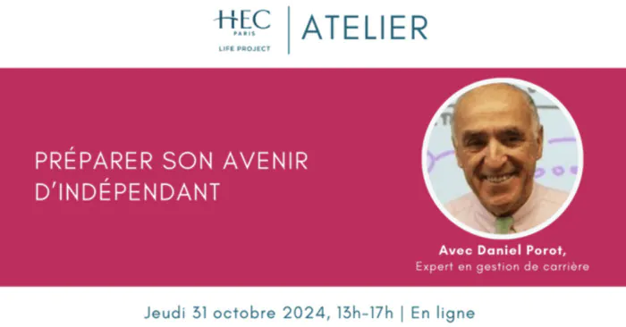 Atelier "Préparer son avenir d'indépendant" HEC Alumni