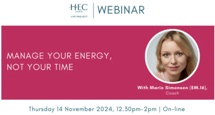 "Manage your energy - not your time!" workshop HEC Alumni