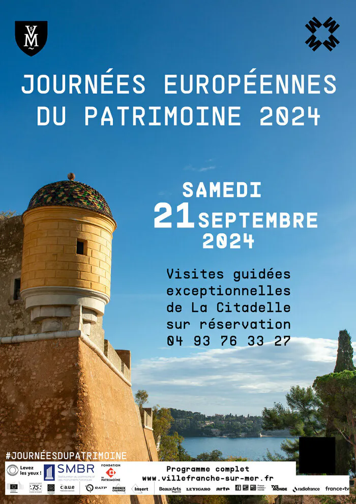 Journées Européennes du Patrimoine à La Citadelle de Villefranche-sur-Mer La Citadelle de Villefranche-sur-Mer Villefranche-sur-Mer