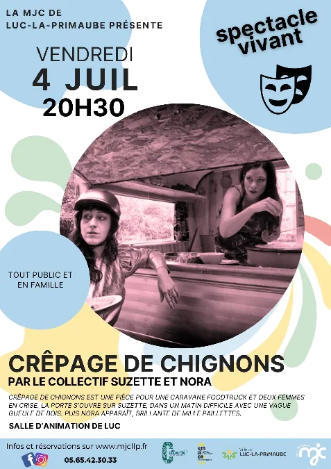 SPECTACLE Crêpage de chignons