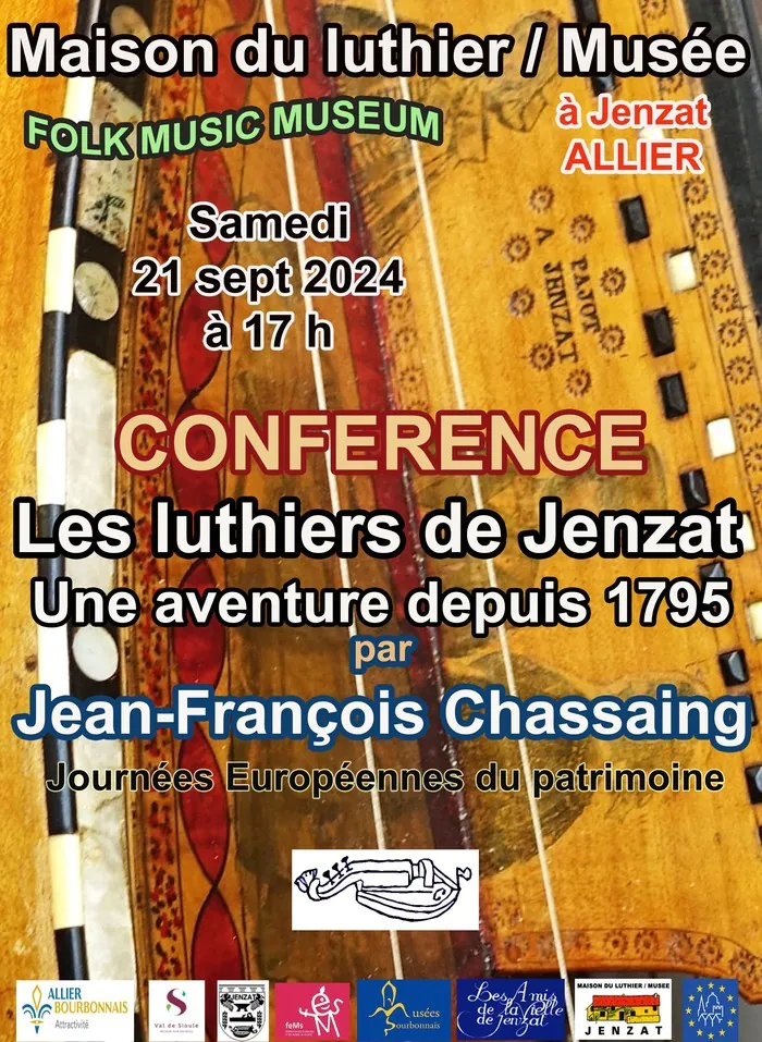 Conférence "Les luthiers de Jenzat : une aventure depuis 1795" Maison du Luthier / Musée Jenzat