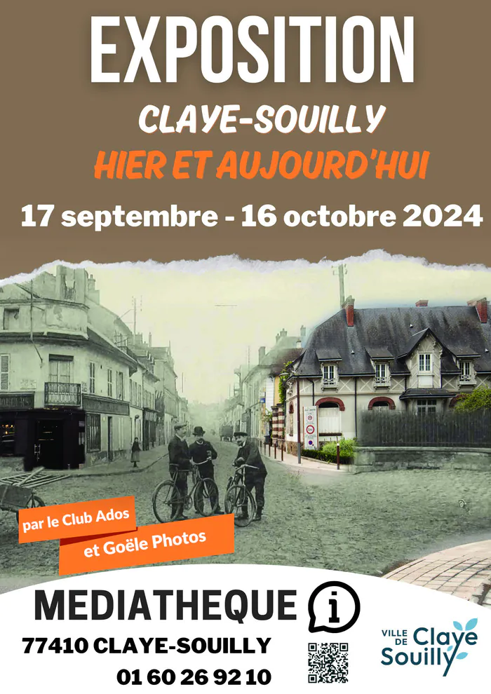 Exposition CLAYE-SOUILLY HIER et AUJOURD'HUI Médiathèque De L'orangerie Claye-Souilly Claye-Souilly