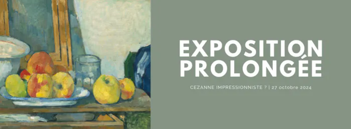 Cézanne impressioniste ? Musée Léon Dierx Saint-Denis