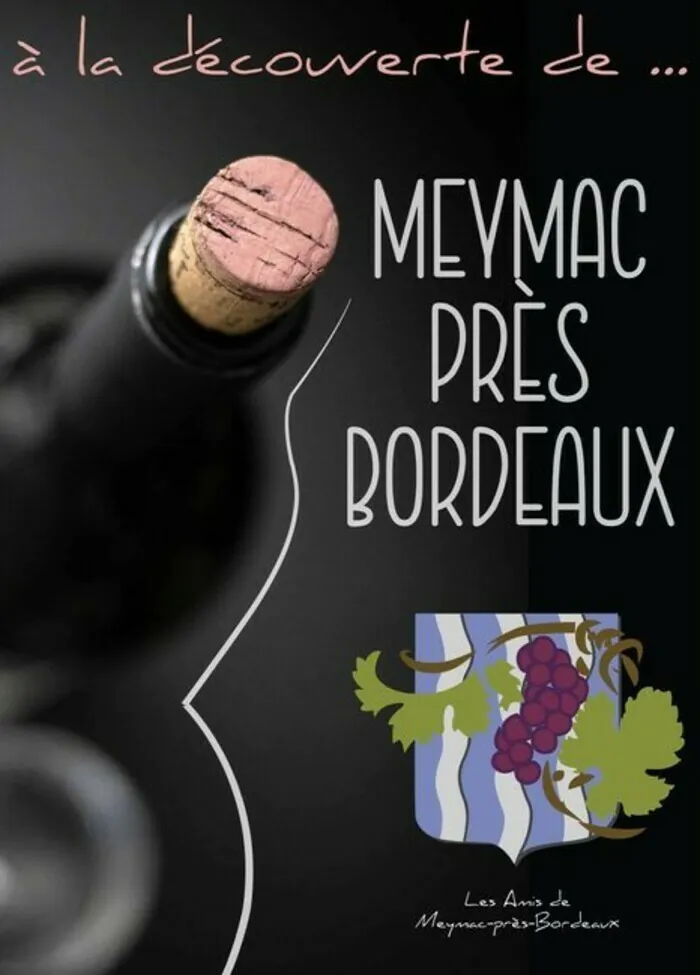 L’histoire des marchands de vins de Meymac-près-Bordeaux Pôle culturel Clau del país Meymac