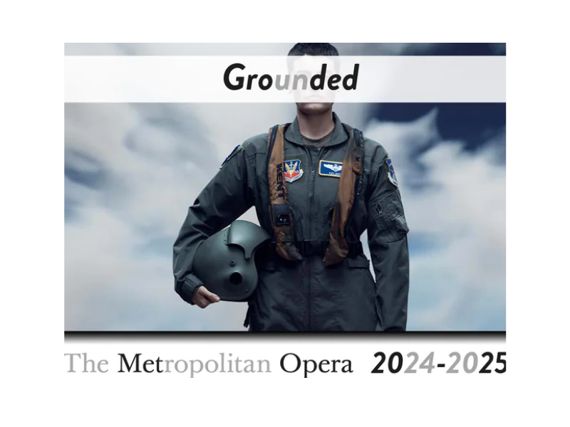 Opéra Retransmission de Grounded du MET Opera de New York