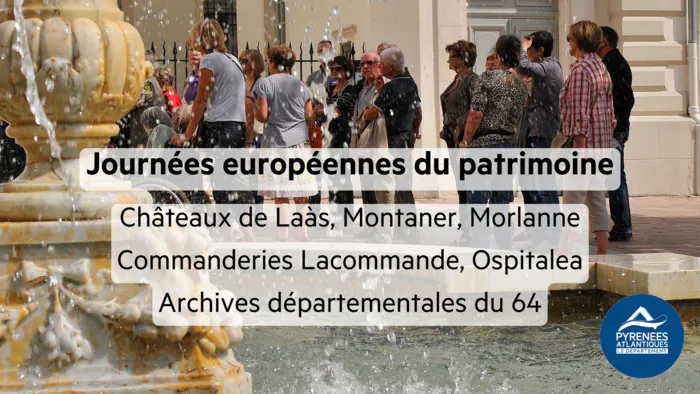 Journées européennes du patrimoine dans les Pyrénées-Atlantiques : châteaux