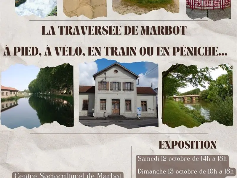 EXPOSITION LA TRAVERSEE DE MARBOT