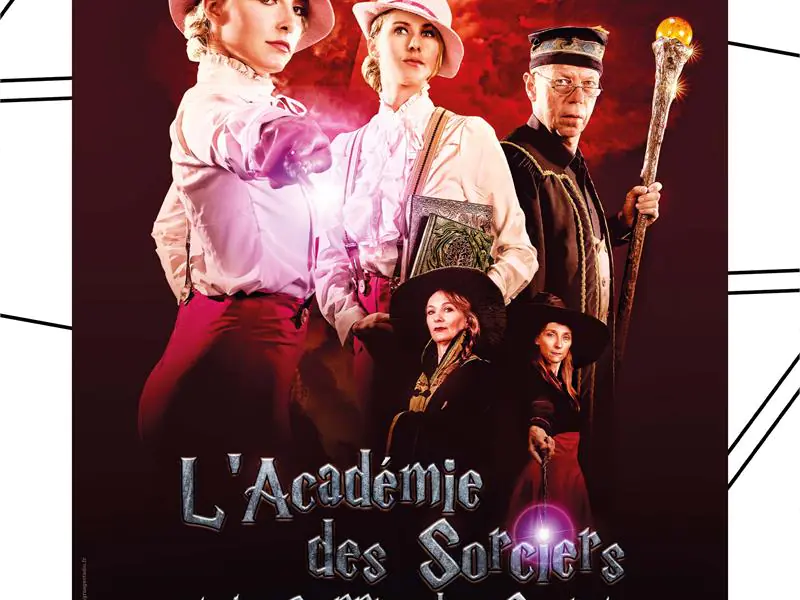 SPECTACLE L'ACADÉMIE DES SORCIERS