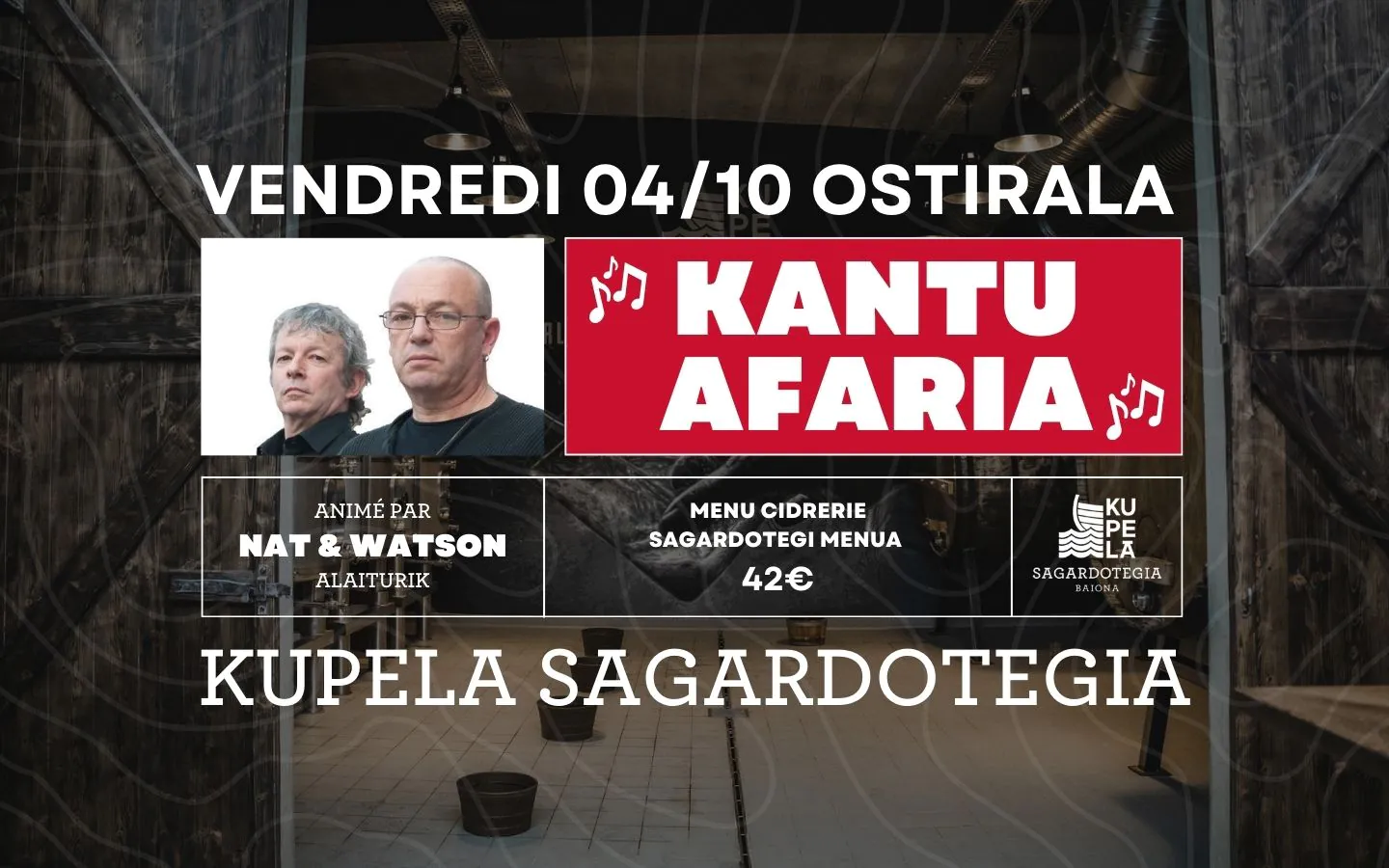 Kupela sagardotegia  premier kantu afari