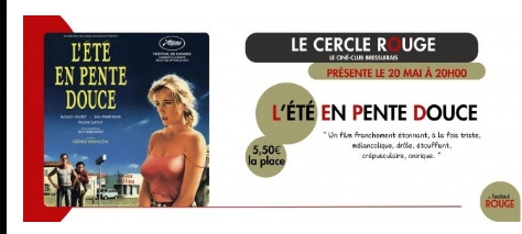 Cinéma Le Cercle Rouge "L'été en pente douce"