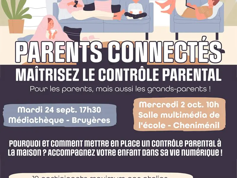 PARENTS CONNECTÉS MAÎTRISEZ LE CONTRÔLE PARENTAL ! - BRUYÈRES