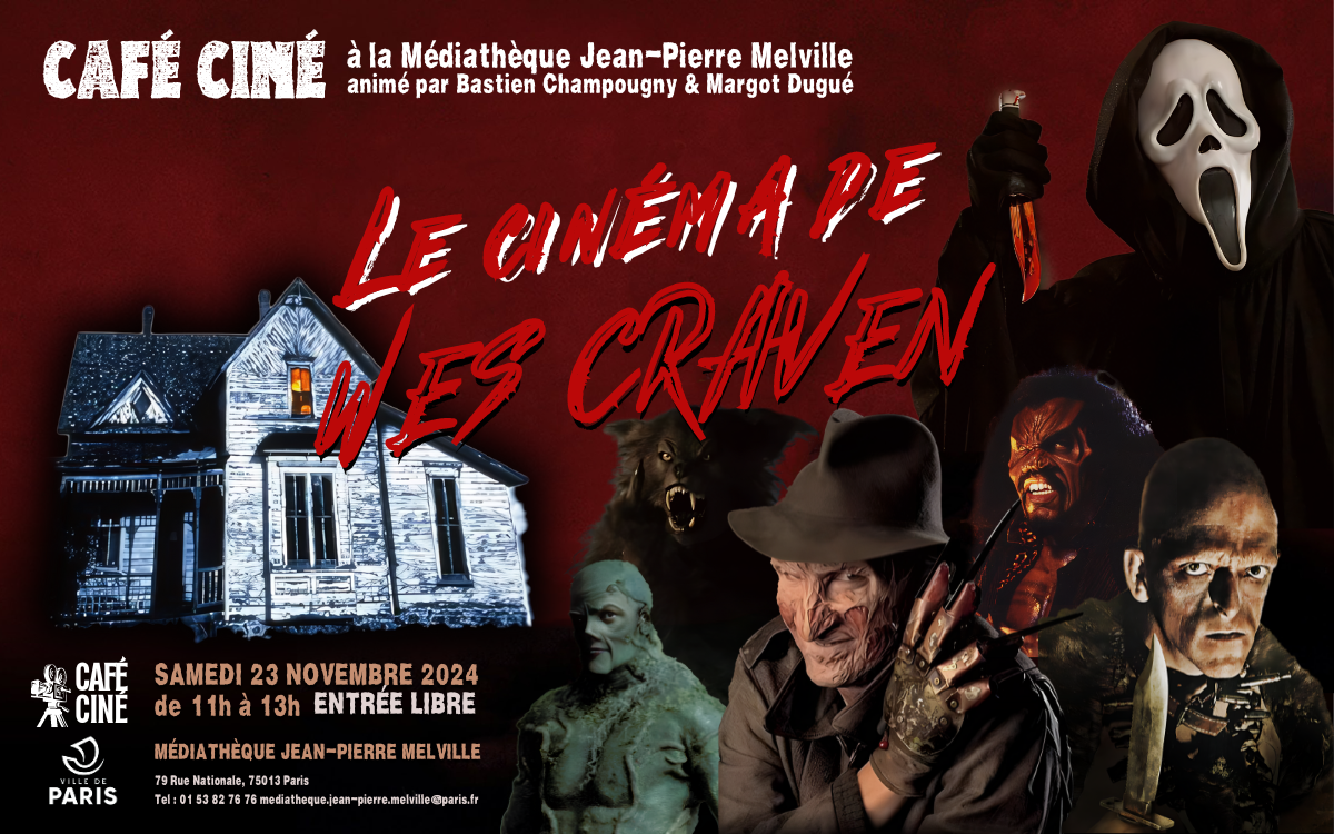 Café ciné : "Le cinéma de Wes Craven" Médiathèque Jean-Pierre Melville Paris