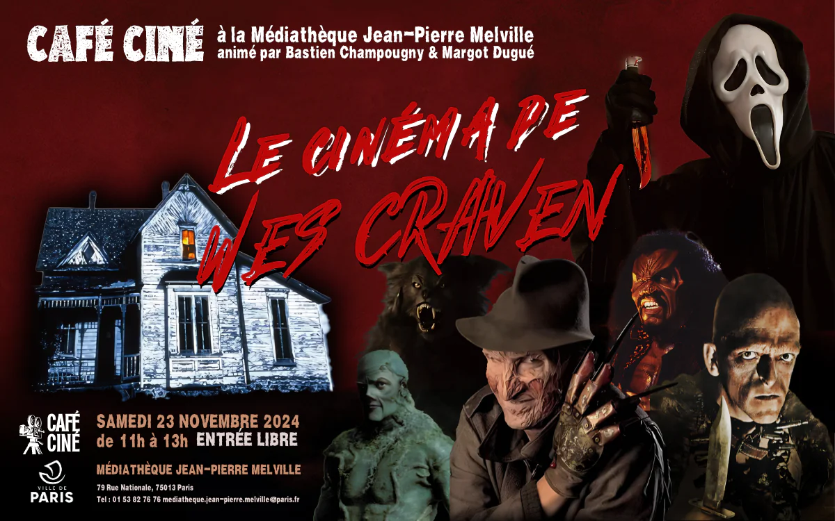 Café ciné : "Le cinéma de Wes Craven" Médiathèque Jean-Pierre Melville Paris