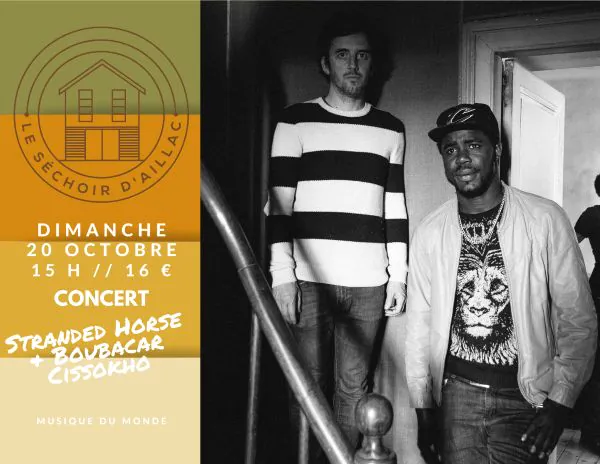 Concert  STRANDED HORSE & BOUBACAR CISSOKHO