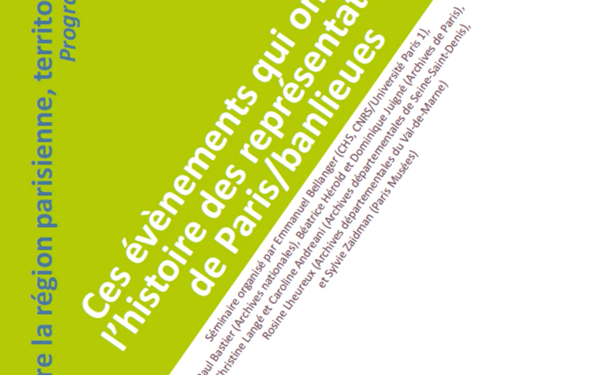 Ces événements qui ont fait l'histoire des représentations de Paris/banlieues Salle Paul Verlaine des Archives de Paris Paris