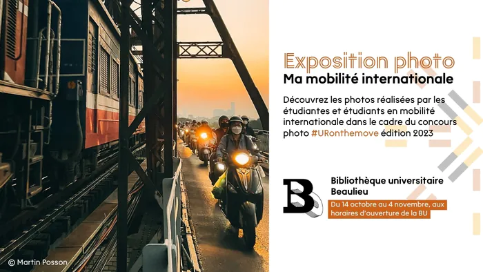 Exposition : Ma mobilité internationale Bibliothèque universitaire Beaulieu Rennes