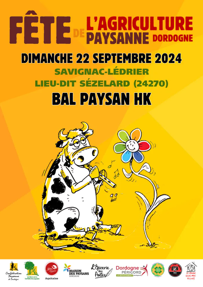 Fête de l'Agriculture Paysanne & Bal paysan avec HK Ferme de Sézélard Savignac-Lédrier