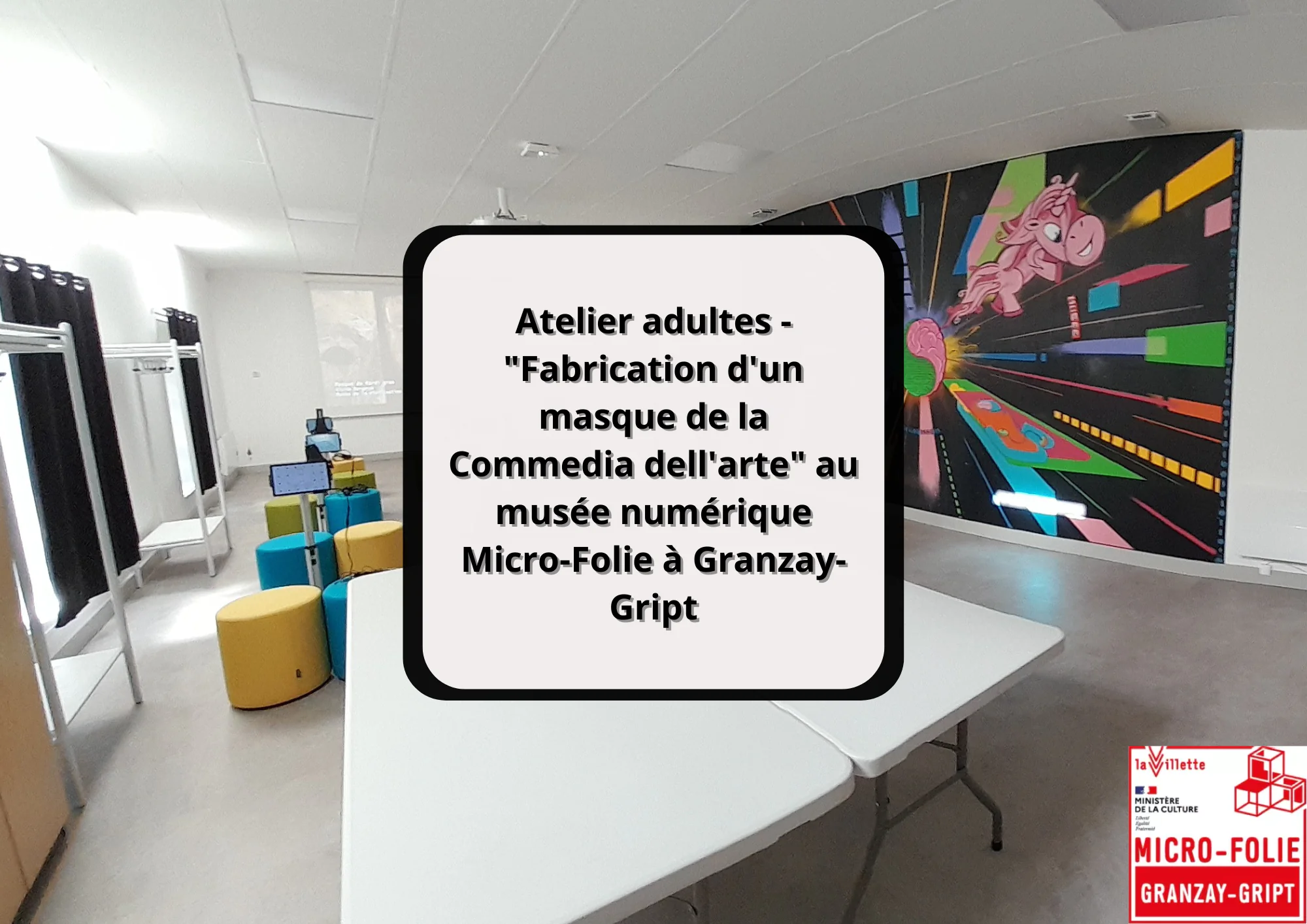 Atelier adultes "Fabrication d'un masque de la Commedia dell'arte" au musée numérique Micro-Folie à Granzay-Gript